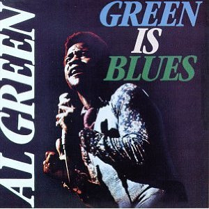 Al Green - Green Is Blues  - NM or M- / VG+ (LP-Pre Loved)