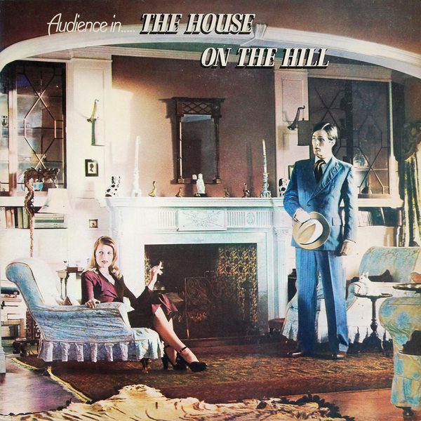 Audience (2) - The House On The Hill - VG+ / VG+ (LP-Pre Loved)