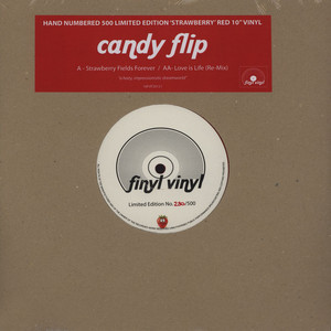 Candy Flip - Strawberry Fields Forever / Love Is Life Vinyl Record - (New / Sealed)