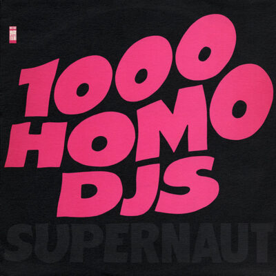 1000 Homo DJs - Supernaut  - VG / VG+ (12"-Pre Loved)
