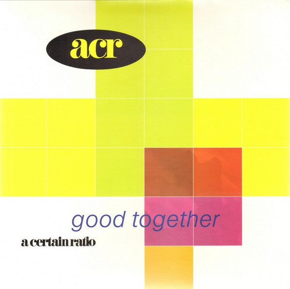A Certain Ratio - Good Together - VG+ / NM or M- (LP-Pre Loved)