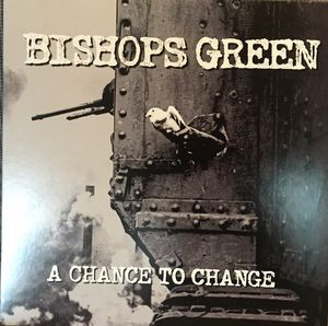Bishops Green - A Chance To Change  -Vinyl Record - (New / Sealed)