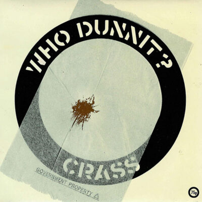 Crass - Who Dunnit?  - VG+ / NM or M- (7"-Pre Loved)