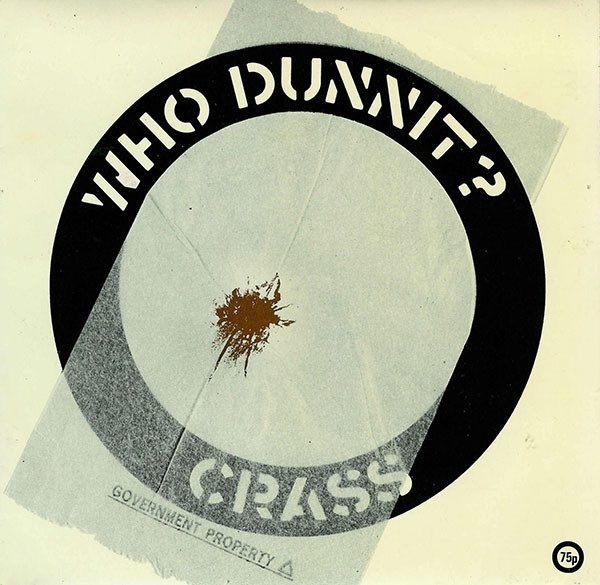 Crass - Who Dunnit? - VG+ / NM or M- (7"-Pre Loved)