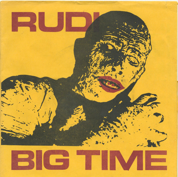 Rudi - Big Time - VG+ / NM (7"-Pre Loved)