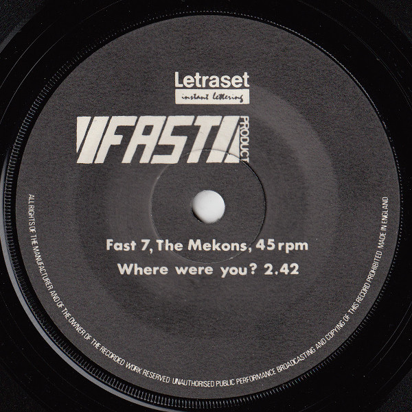 The Mekons - Where Were You / I'll Have To Dance Then (On My Own) - VG+ / VG+ (7"-Pre Loved) - Image 3