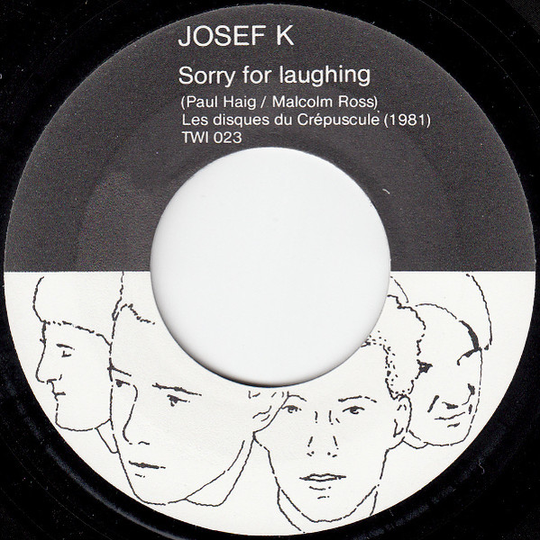 Josef K - Sorry For Laughing - VG / VG+ (7"-Pre Loved) - Image 3