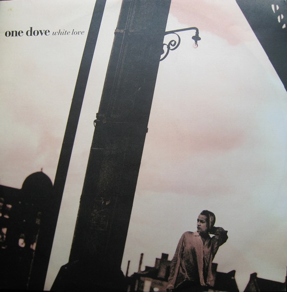 One Dove - White Love - Vinyl Record VG+/VG+ (Pre Loved) - Image 2