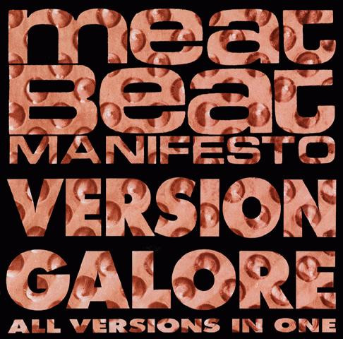 Meat Beat Manifesto - Version Galore (All Versions In One) - Vinyl Record VG+/VG+ (Pre Loved)