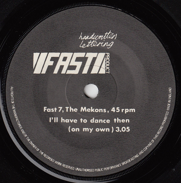 The Mekons - Where Were You / I'll Have To Dance Then (On My Own) - 7 inch Vinyl Record VG+/VG+ (Pre Loved) - Image 4