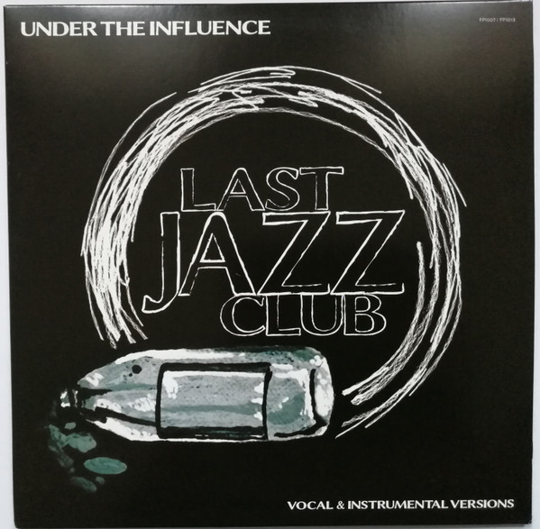 Last Jazz Club - Under The Influence - Vinyl Record NM/NM (Pre Loved)