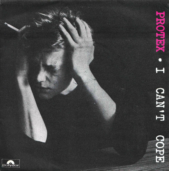 Protex - I Can't Cope - 7 inch Vinyl Record VG+/VG+ (Pre Loved)