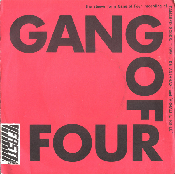Gang Of Four - Damaged Goods / Love Like Anthrax / Armalite Rifle - 7 inch Vinyl Record VG+/VG+ (Pre Loved)