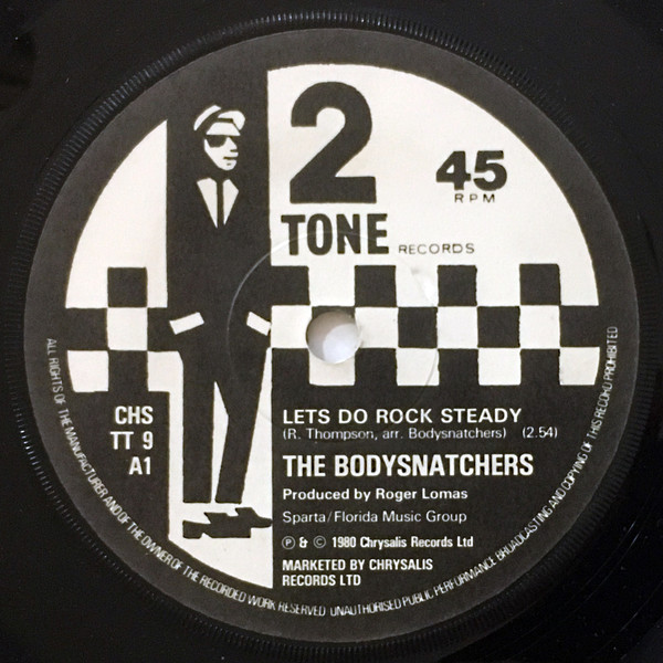 The Bodysnatchers - Let's Do Rock Steady / Ruder Than You - 7 inch Vinyl Record VG+/VG+ (Pre Loved)
