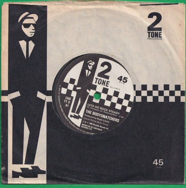The Bodysnatchers - Let's Do Rock Steady / Ruder Than You - 7 inch Vinyl Record VG+/VG+ (Pre Loved) - Image 3