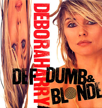 Deborah Harry - Def, Dumb & Blonde - Vinyl Record VG+/VG+ (Pre Loved)
