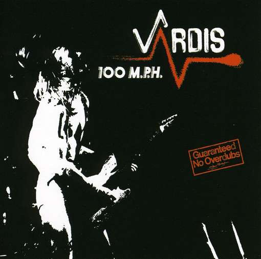 Vardis - 100 M.P.H. - Vinyl Record VG+/NM (Pre Loved)