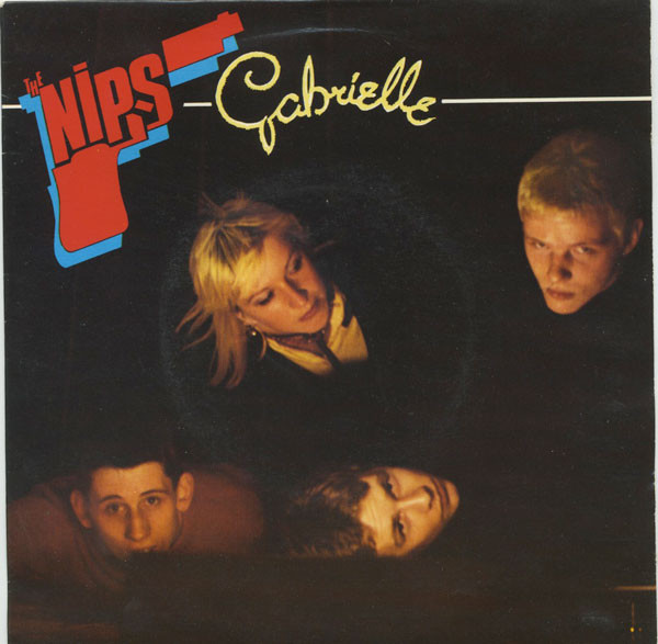 The Nips - Gabrielle - 7 inch Vinyl Record VG+/VG+ (Pre Loved) - Image 4