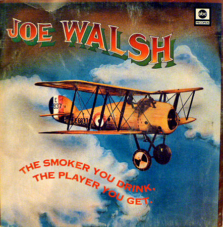 Joe Walsh - The Smoker You Drink, The Player You Get - Vinyl Record VG/VG+ (Pre Loved)