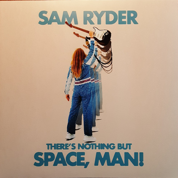 Sam Ryder - There's Nothing But Space, Man! - Vinyl Record – (New / Sealed)