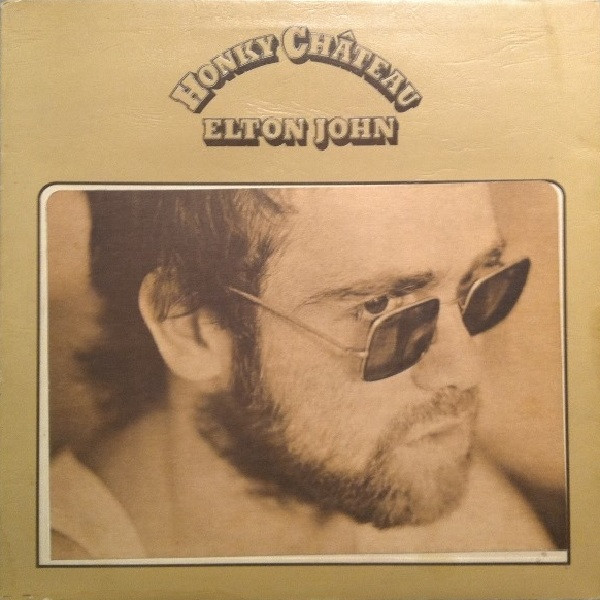 Elton John - Honky Château - Vinyl Record VG+/VG+ (Pre Loved)