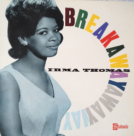 Irma Thomas - Breakaway - Vinyl Record NM/NM (Pre Loved)