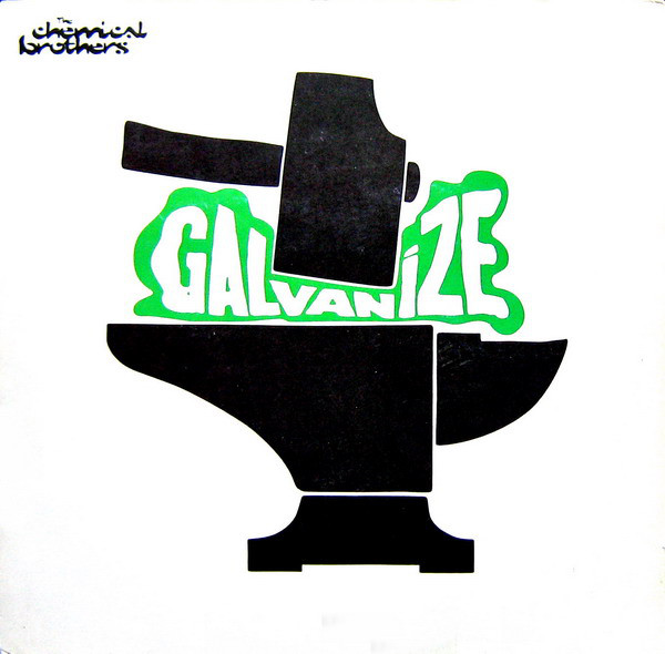 The Chemical Brothers - Galvanize - Vinyl Record VG+/VG+ (Pre Loved)