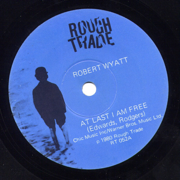 Robert Wyatt - At Last I Am Free / Strange Fruit - 7 inch Vinyl Record VG+/VG+ (Pre Loved) - Image 3