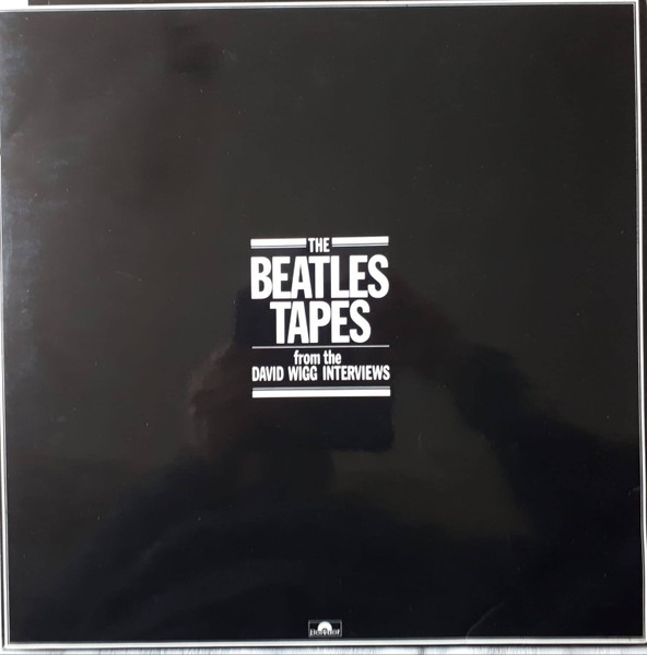 The Beatles / David Wigg - The Beatles Tapes From The David Wigg Interviews - Vinyl Record VG+/NM (Pre Loved)