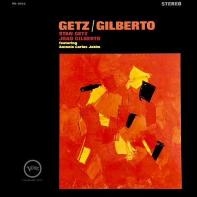 Stan Getz / João Gilberto Featuring Antonio Carlos Jobim-0