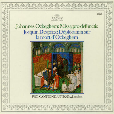 Johannes Ockeghem / Josquin Des Prés - Pro Cantione Antiqua-0